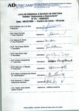 Ata de Reunião da Diretoria número 01 / 1999-2001 em 06/12/1999 às 18:00.